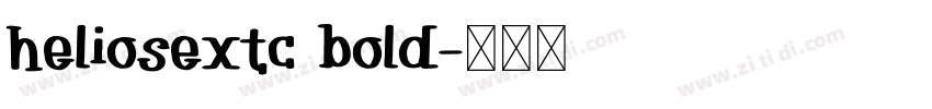 heliosextc bold字体转换
